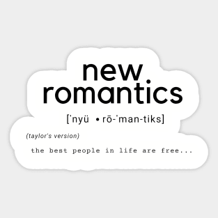 new romantics Sticker